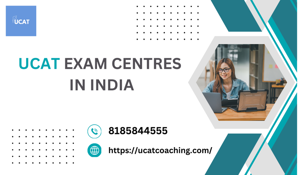 UCAT Exam Centres in India